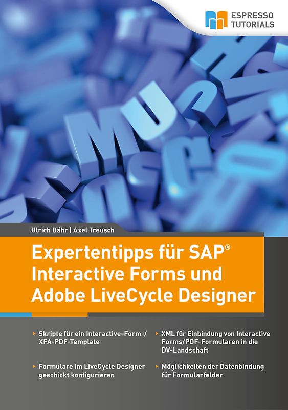 Expertentipps für SAP Interactive Forms und Adobe LiveCycle Designer
