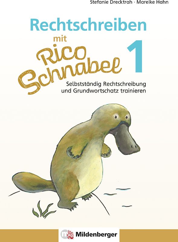 Rechtschreiben mit Rico Schnabel, Klasse 1