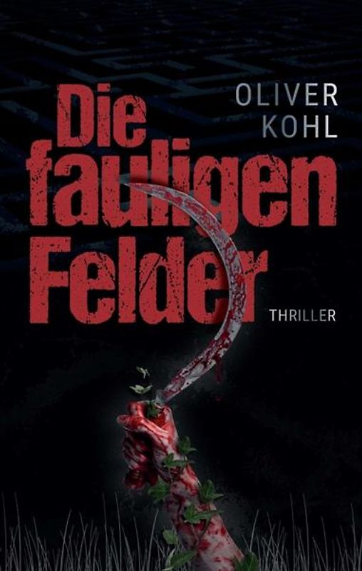Die fauligen Felder