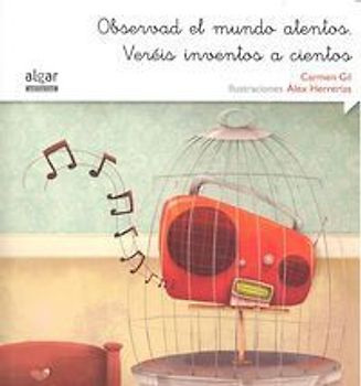 Observad el mundo atentos. Veréis inventos a cientos