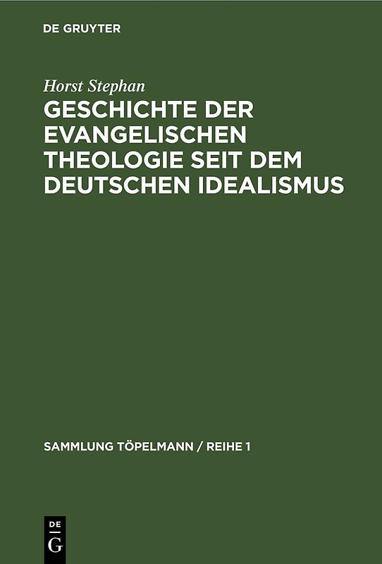 Geschichte der evangelischen Theologie seit dem deutschen Idealismus