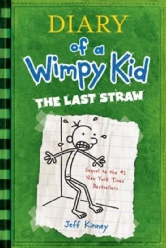 Diary of a Wimpy Kid #3 - The Last Straw - Jeff Kinney