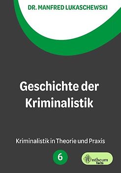 Geschichte der Kriminalistik