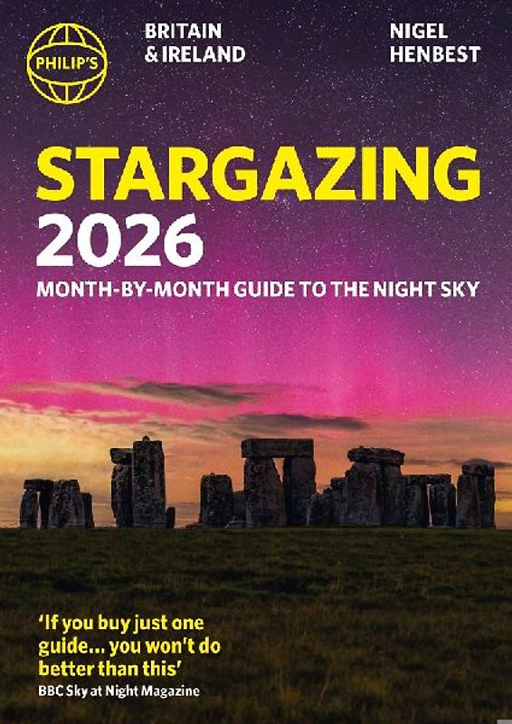 Philip's 2026 Stargazing Month-by-Month Guide to the Night Sky Britain & Ireland