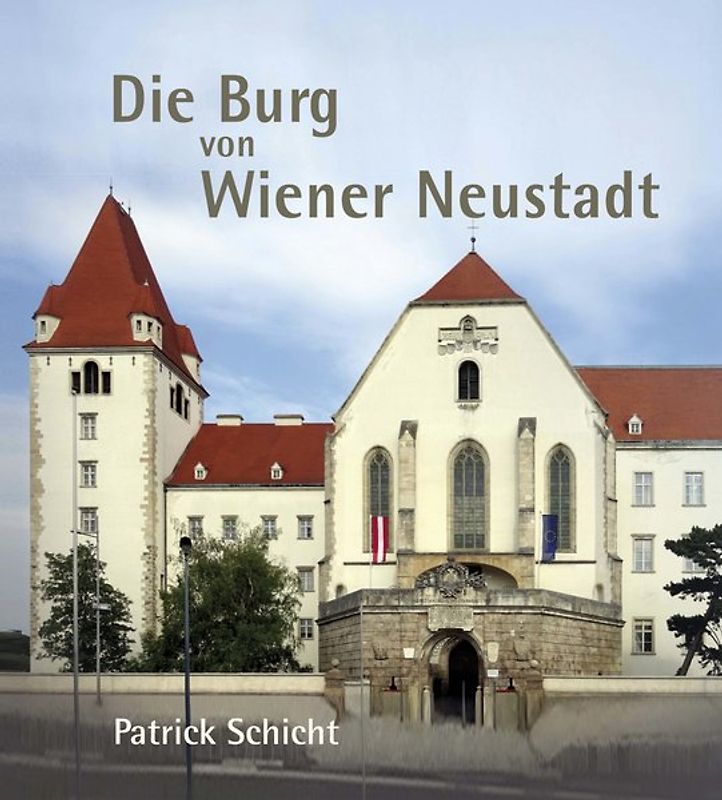 Die Burg von Wiener Neustadt