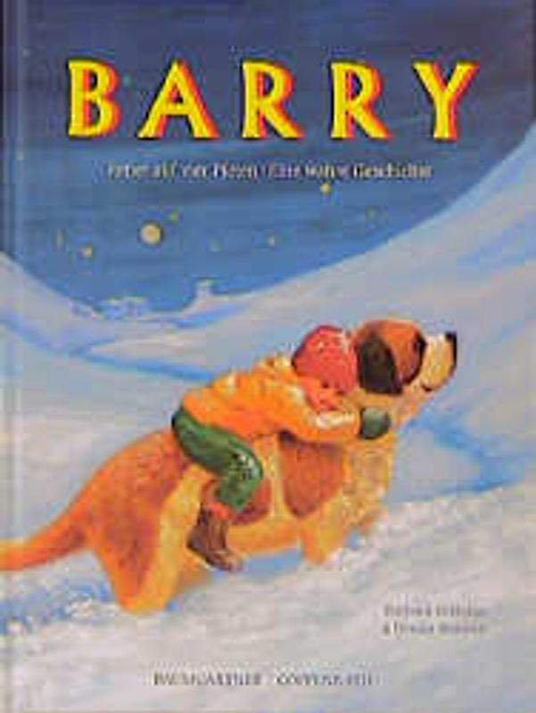 Barry. Retter auf vier Pfoten