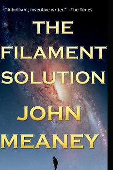 The Filament Solution: an exciting hard-SF novella