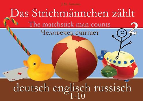Das Strichmännchen zählt. Deutsch - Englisch - Russisch