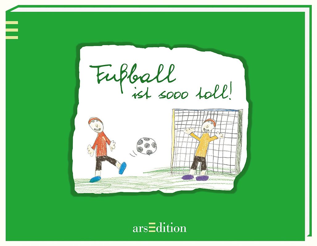 Fußball ist sooo toll!