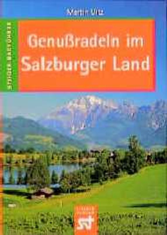 Genussradeln im Salzburger Land