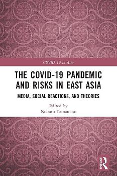 The COVID-19 Pandemic and Risks in East Asia
