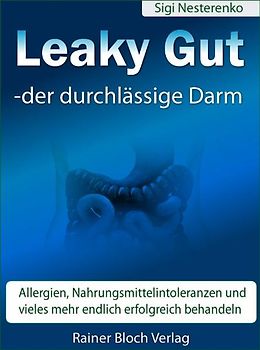 Leaky Gut - der durchlässige Darm