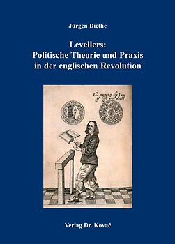 Levellers: Politische Theorie und Praxis in der englischen Revolution