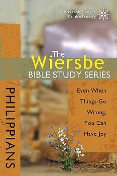 The Wiersbe Bible Study Series: Philippians