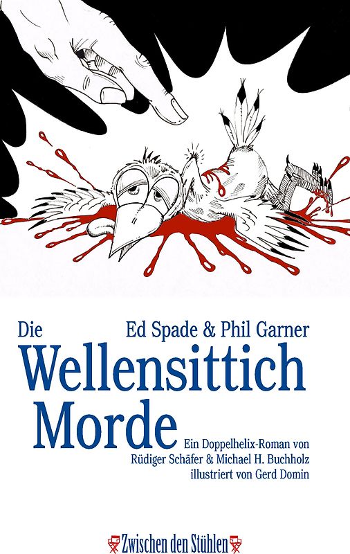 Ed Spade & Phil Garner: DIE WELLENSITTICHMORDE