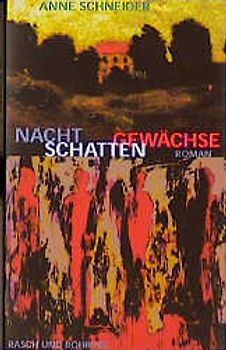 Nachtschattengewächse. Roman