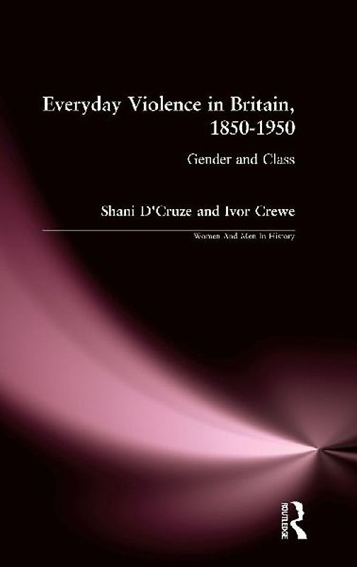 Everyday Violence in Britain, 1850-1950