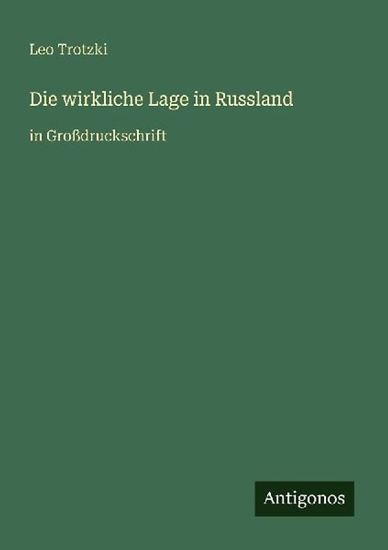 Die wirkliche Lage in Russland