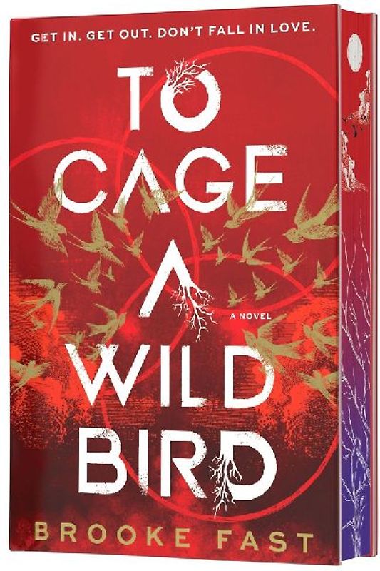 To Cage a Wild Bird (Deluxe Limited Edition)