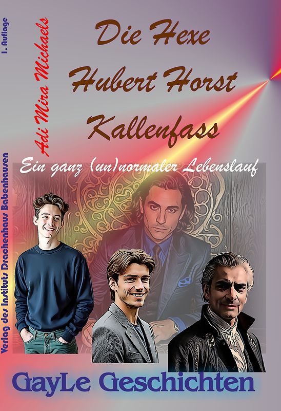 Die Hexe Hubert Horst Kallenfass