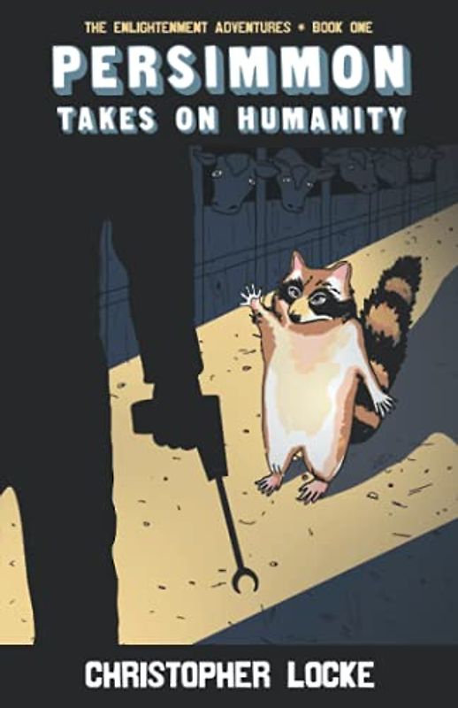 Persimmon Takes On Humanity (The Enlightenment Adventures, Band 1)