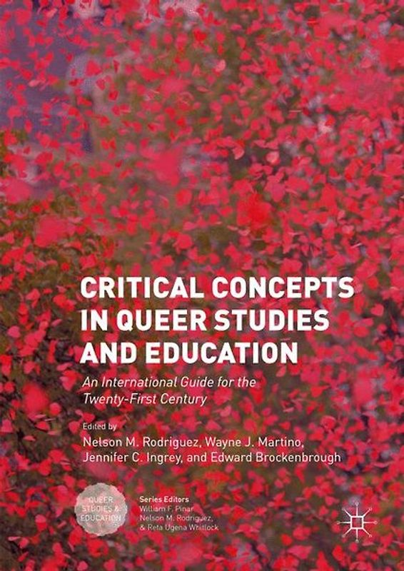 Critical Concepts in Queer Studies and Education