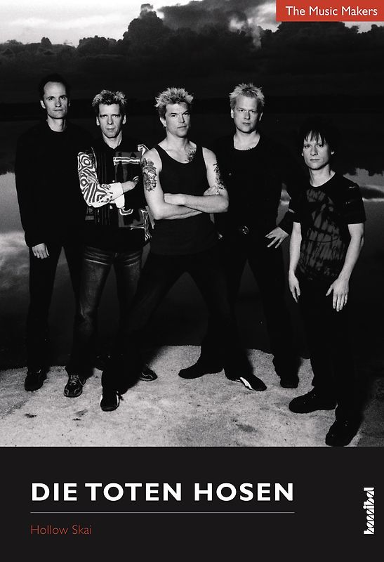 The Music Makers: Die Toten Hosen