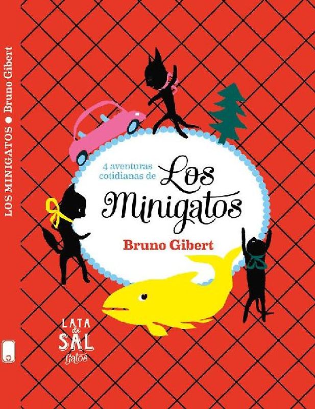 Los minigatos : 4 aventuras cotidianas