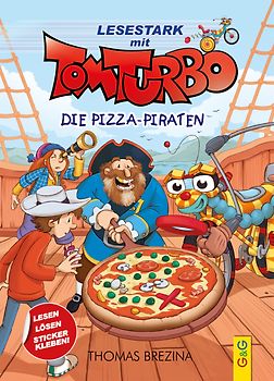 Tom Turbo – Lesestark – Die Pizza-Piraten