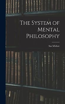 The System of Mental Philosophy