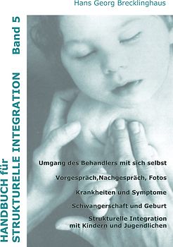 Handbuch für Strukturelle Integration - Band 5