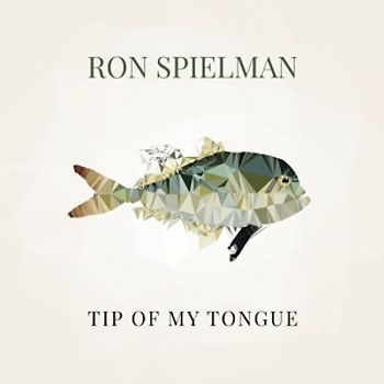 Spielman,Ron - Tip Of My Tongue