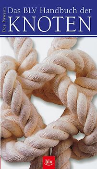 Das BLV Handbuch der Knoten