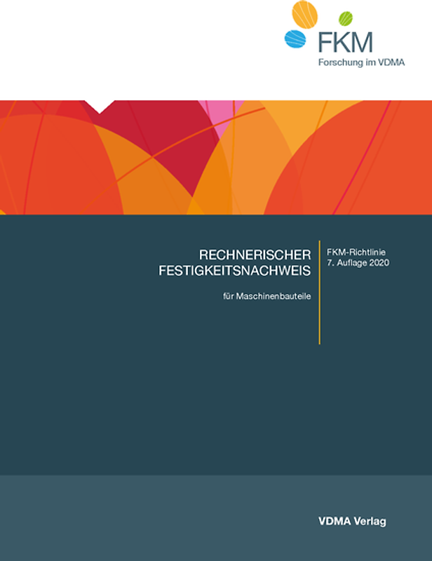 Rechnerischer Festigkeitsnachweis für Maschinenbauteile