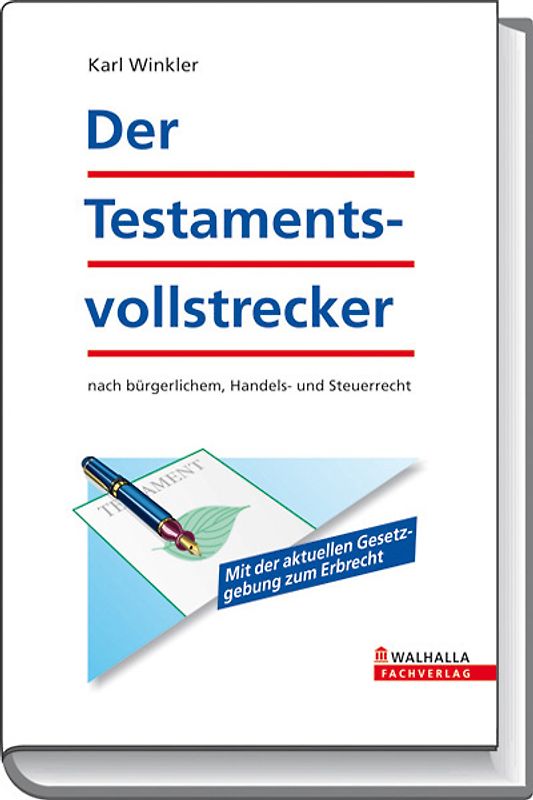 Der Testamentsvollstrecker