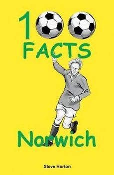Norwich City - 100 Facts