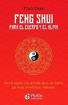 Feng Shui para el cuerpo y el alma