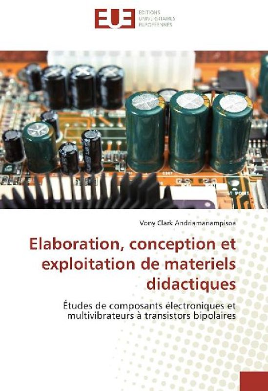 Elaboration, conception et exploitation de materiels didactiques
