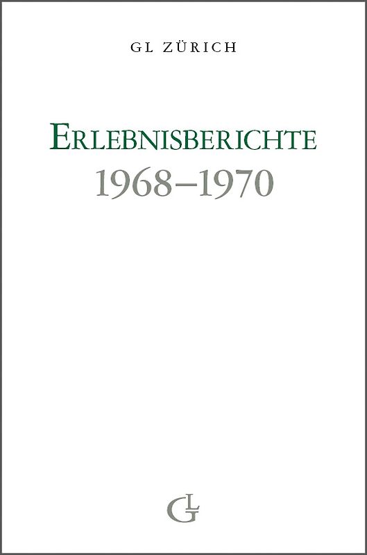 Erlebnisberichte 1968-1970