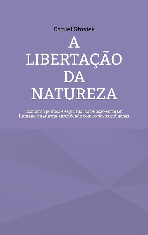 A libertação da natureza