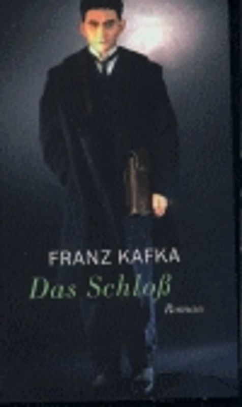 Romane und Erzählungen / Das Schloss