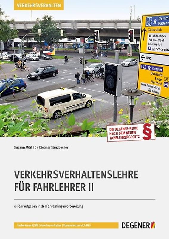 Verkehrsverhaltenslehre für Fahrlehrer II
