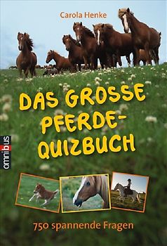 Das große Pferde-Quizbuch