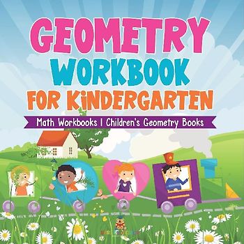 Geometry Workbook for Kindergarten - Math Workbooks | Children's Geometry Books