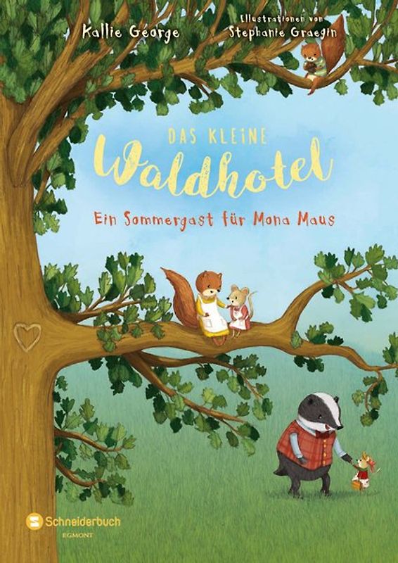 Das kleine Waldhotel. Ein Sommergast für Mona Maus (Band 4)
