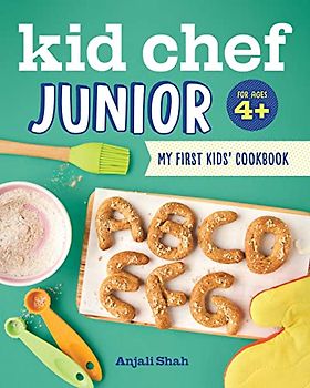Kid Chef Junior: My First Kids' Cookbook