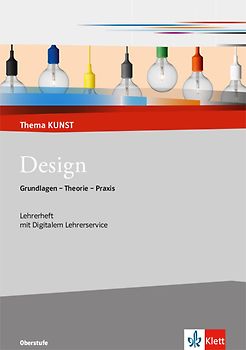 Design. Grundlagen - Theorie - Praxis
