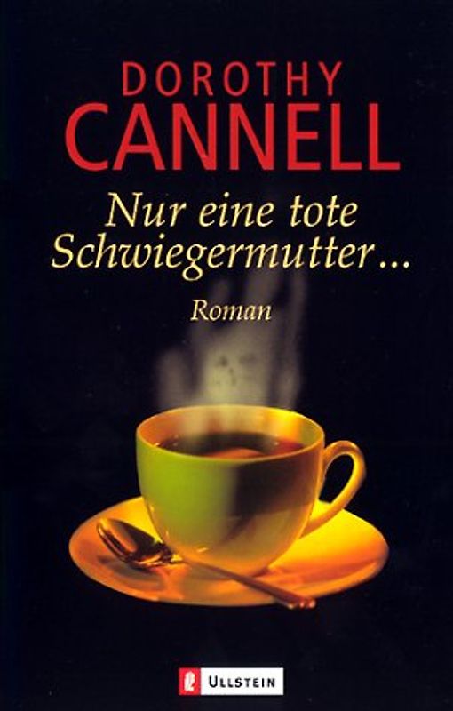 Nur eine tote Schwiegermutter...