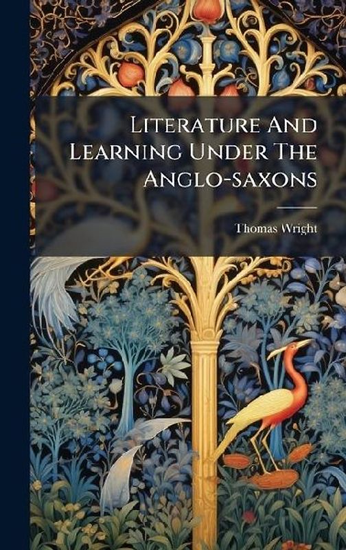 Literature And Learning Under The Anglo-saxons