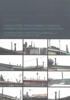 Impacts of 'Basic' Thermal Insulation in Residential Buildings on Fuel Wood Demand and Primary Forests